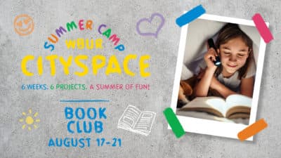 CitySpace Summer Camp Recap: Book Club Week!