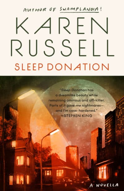 &quot;Sleep Donation&quot; by Karen Russell. (Courtesy)