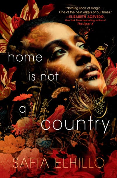 The cover of Safia Elhillo's novel "Home Is Not a Country." (Courtesy Make Me a World)