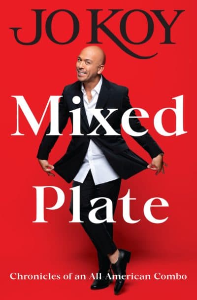 &quot;Mixed Plate: Chronicles of an All-American Combo&quot; by Jo Koy.