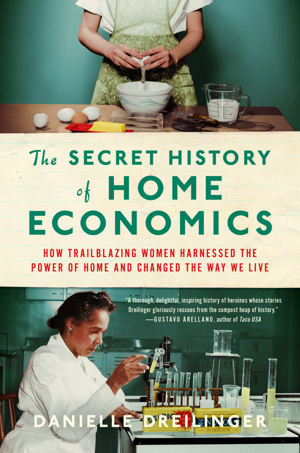  &quot;The Secret History of Home Economics: How Trailblazing Women Harnessed the Power of Home and Changed the Way We Live.&quot; (Courtesy)
