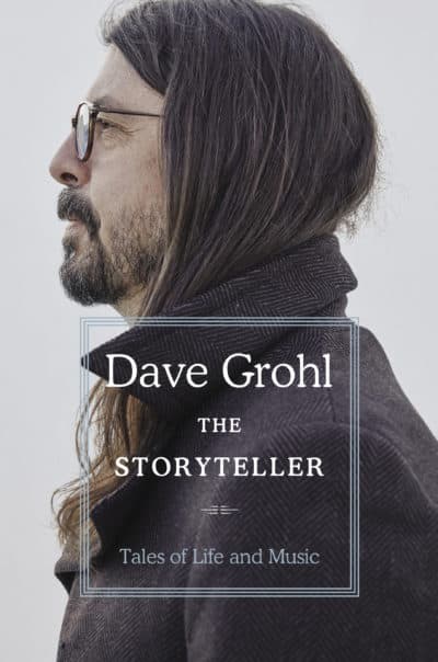 &quot;The Storyteller: Tales of Life and Music&quot; by Dave Grohl. (Courtesy)