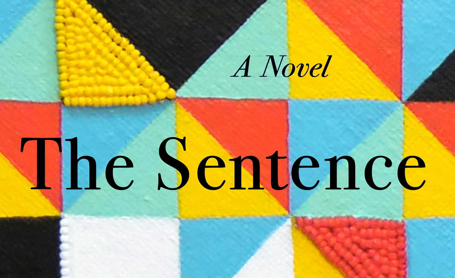 "The Sentence" by Louise Erdrich. (Courtesy)