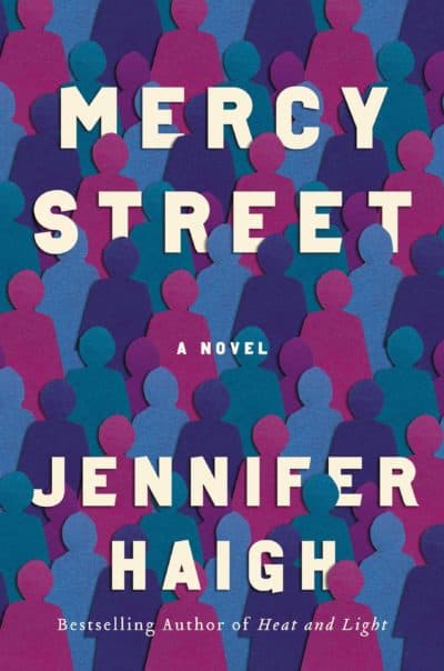 The cover of Jennifer Haigh's new novel "Mercy Street." (Courtesy Ecco)