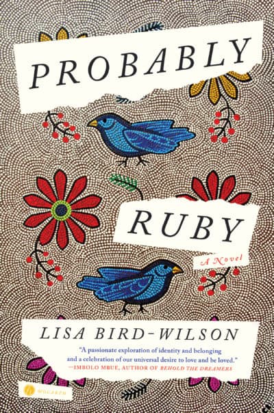 "Probably Ruby" by Lisa Bird-Wilson.