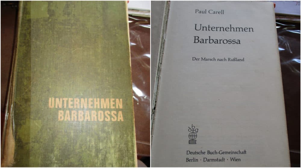 The author's grandfather's copy of &quot;Unternehmen Barbarossa.&quot; (Courtesy Julie Lindahl)