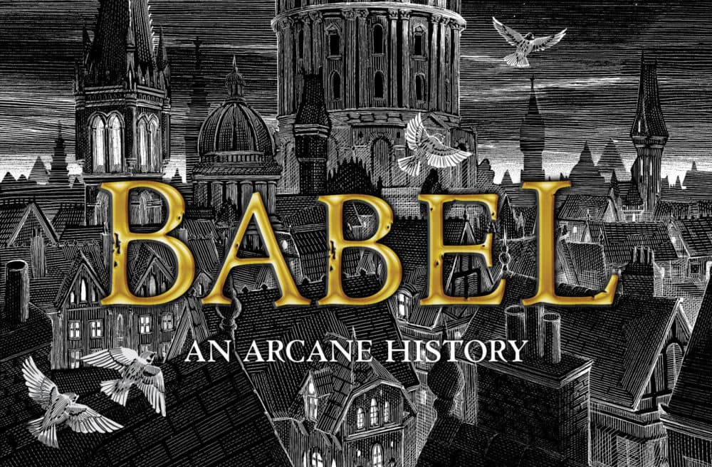 The cover of &quot;Babel.&quot; (Rebecca F. Kuang)