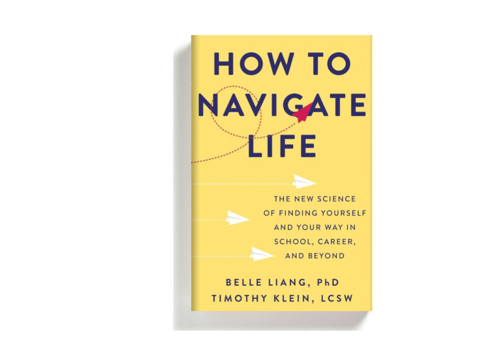 "How to Navigate Life" cover. (Courtesy of Belle Liang)