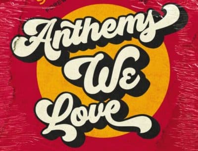 "Anthems We Love" cover. (Courtesy of Shore Fire Media)