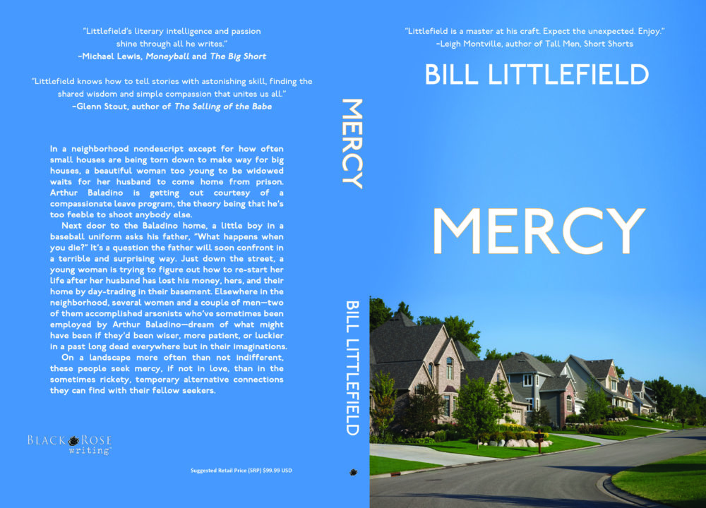 Bill Littlefield's new book, "Mercy," explores the impact of mercy through vignettes from the lives of a fictional mob boss who's getting out of prison and others in an upper-middle-class Boston suburb. (Courtesy Black Rose Writing)