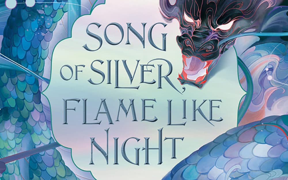 The cover of &quot;Song of Silver, Flame Like Night.&quot; (Courtesy)