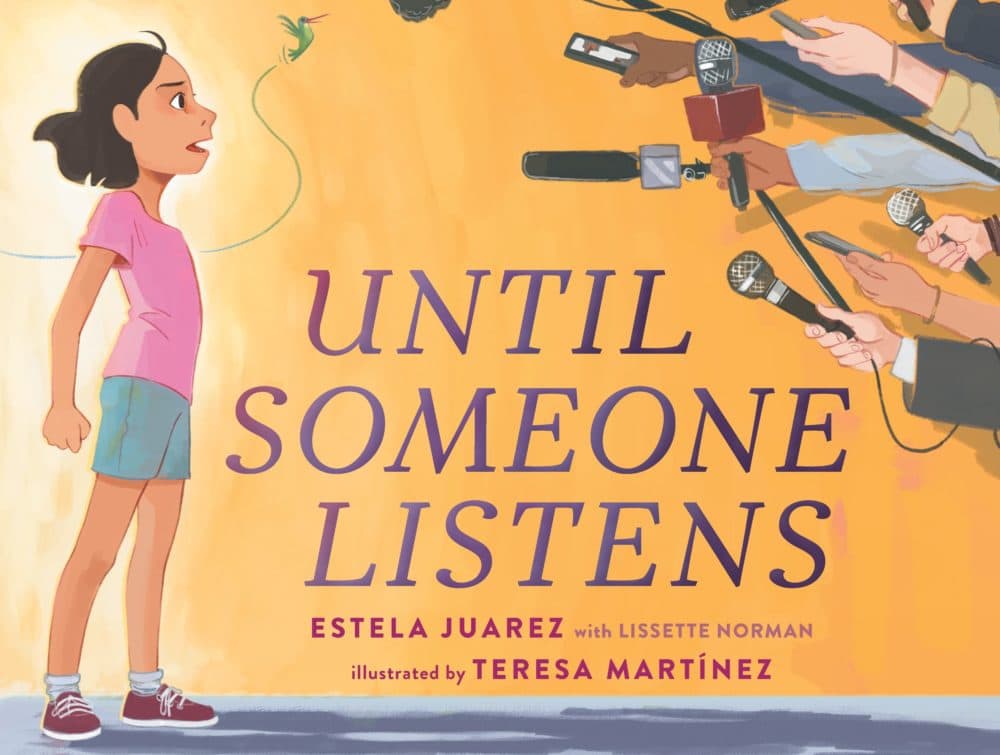 The cover of &quot;Until Someone Listens.&quot; (Illustrations by Teresa Martínez/Roaring Brook Press)