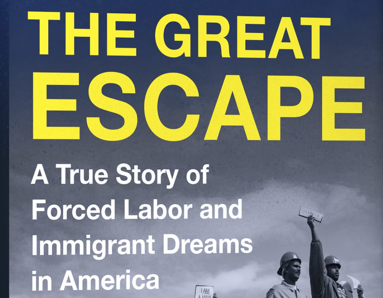 The Great Escape: A True Story of Forced Labor and Immigrant Dreams in  America by Saket Soni