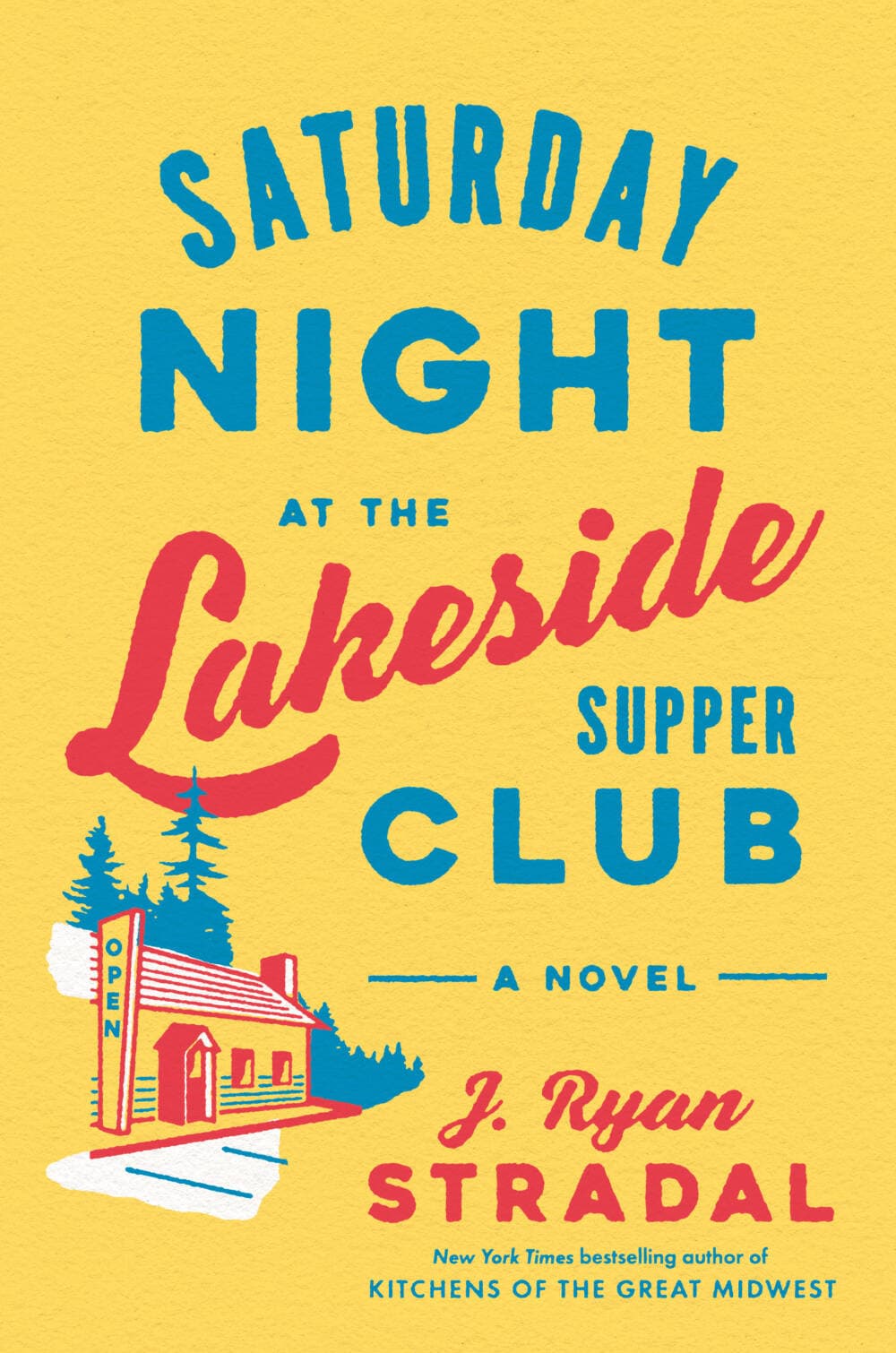The cover of "Saturday Night at the Lakeside Supper Club." (Courtesy)