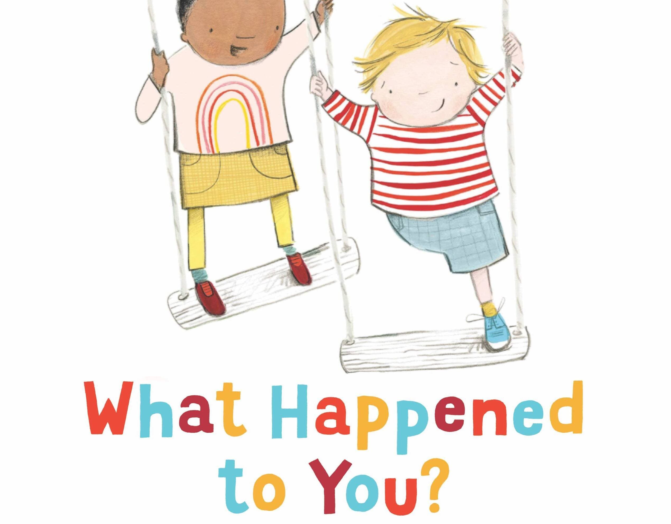 What Happened To You Teaches Kids And Parents How To Address Limb What Happened To You Teaches Kids And Parents How To Address Limb