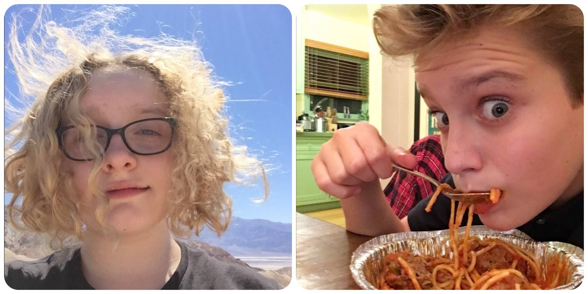 Ruby (left) and Hart (right). This photo of Ruby is a selfie from a trip to Joshua Tree. "All four of us loved the high desert. We'd scramble up the rocks and get lost for a while and then together find our way back to the car." Hart's favorite meal was spaghetti and meatballs. His father says couldn't sit normally at the dinner table. "He always had to assume a bizarre pose and become some wild character." (Courtesy Colin Campbell)