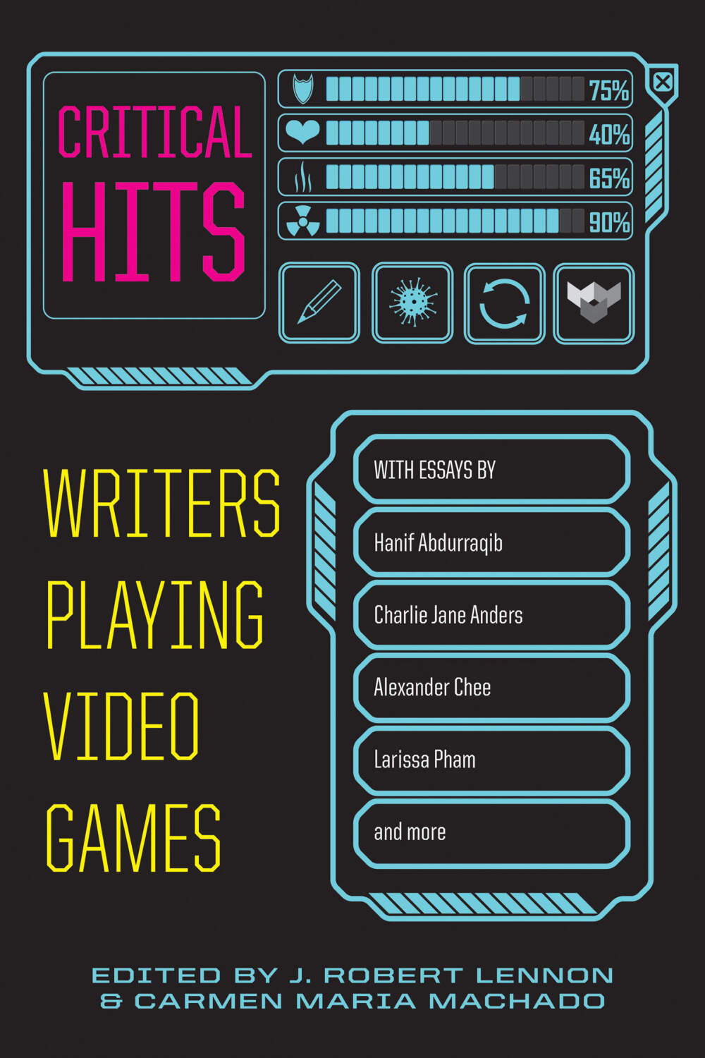The cover of "Critical Hits: Writers Play Video Games." (Courtesy)