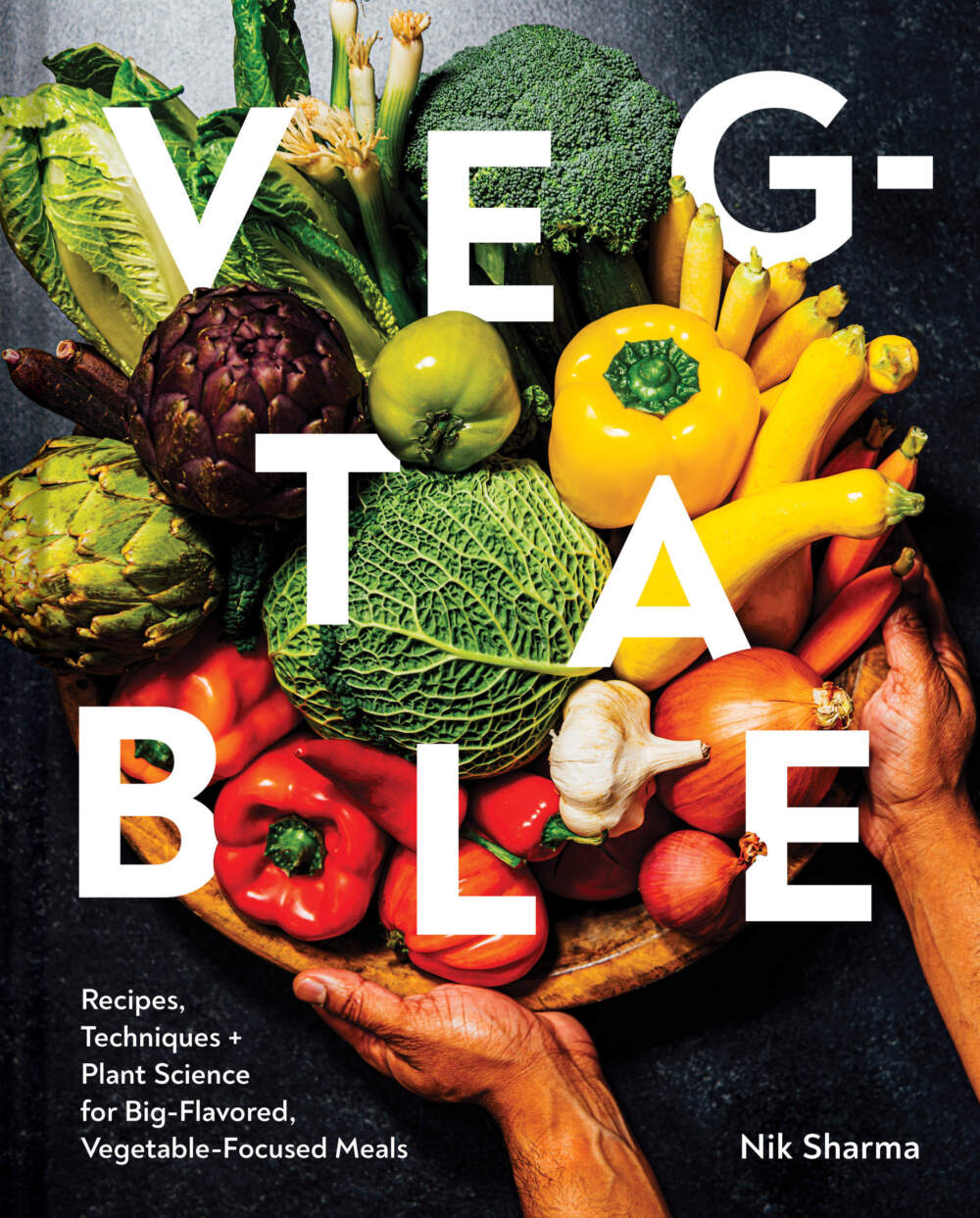 The cover of "Veg-table: Recipes, Techniques + Plant Science for Big-Flavored, Vegetable-Focused Meals." by Nik Sharma. (Courtesy)