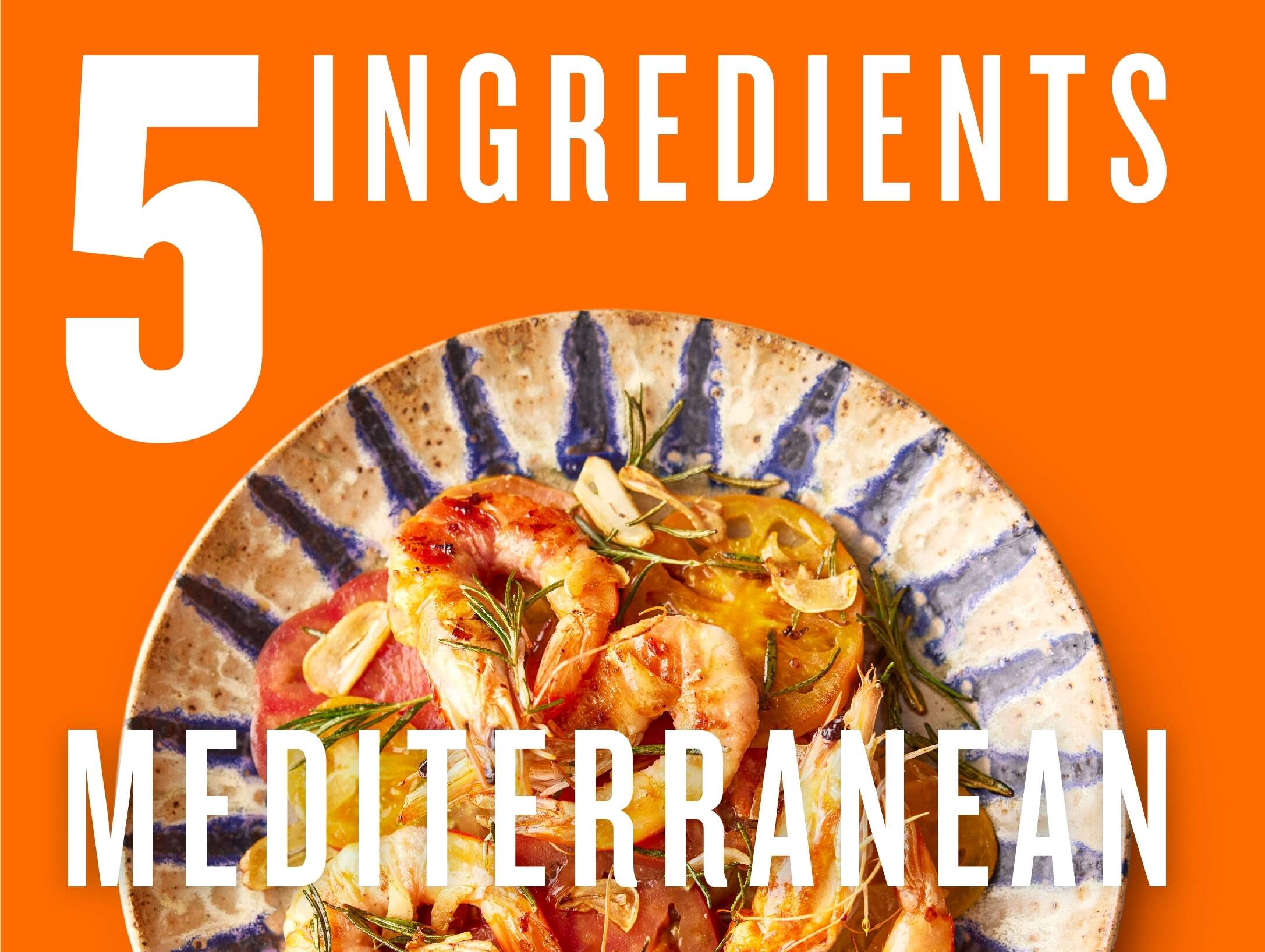 Jamie Oliver's 5 Ingredients Mediterranean – review