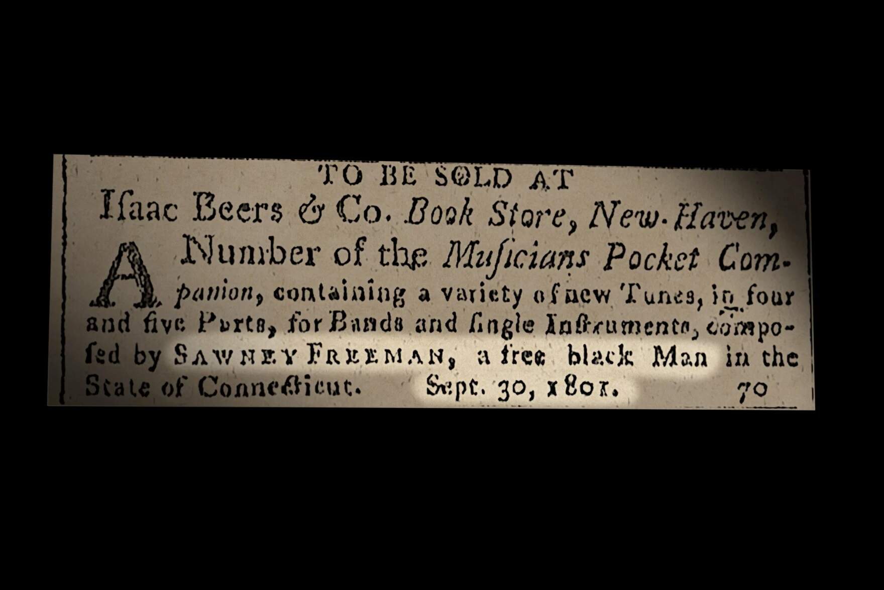 A copy of the original advertisement from Sept. 30, 1801 for &quot;The Musicians Pocket Companion&quot; with music composed by Sawney Freeman. (Connecticut Journal In New Haven via Connecticut Public)