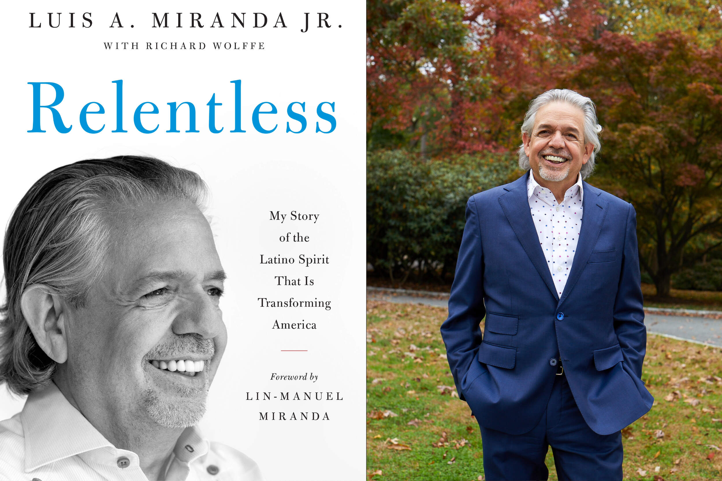 Luis A. Miranda Jr. beside the cover of his memoir, "Relentless." (Courtesy)