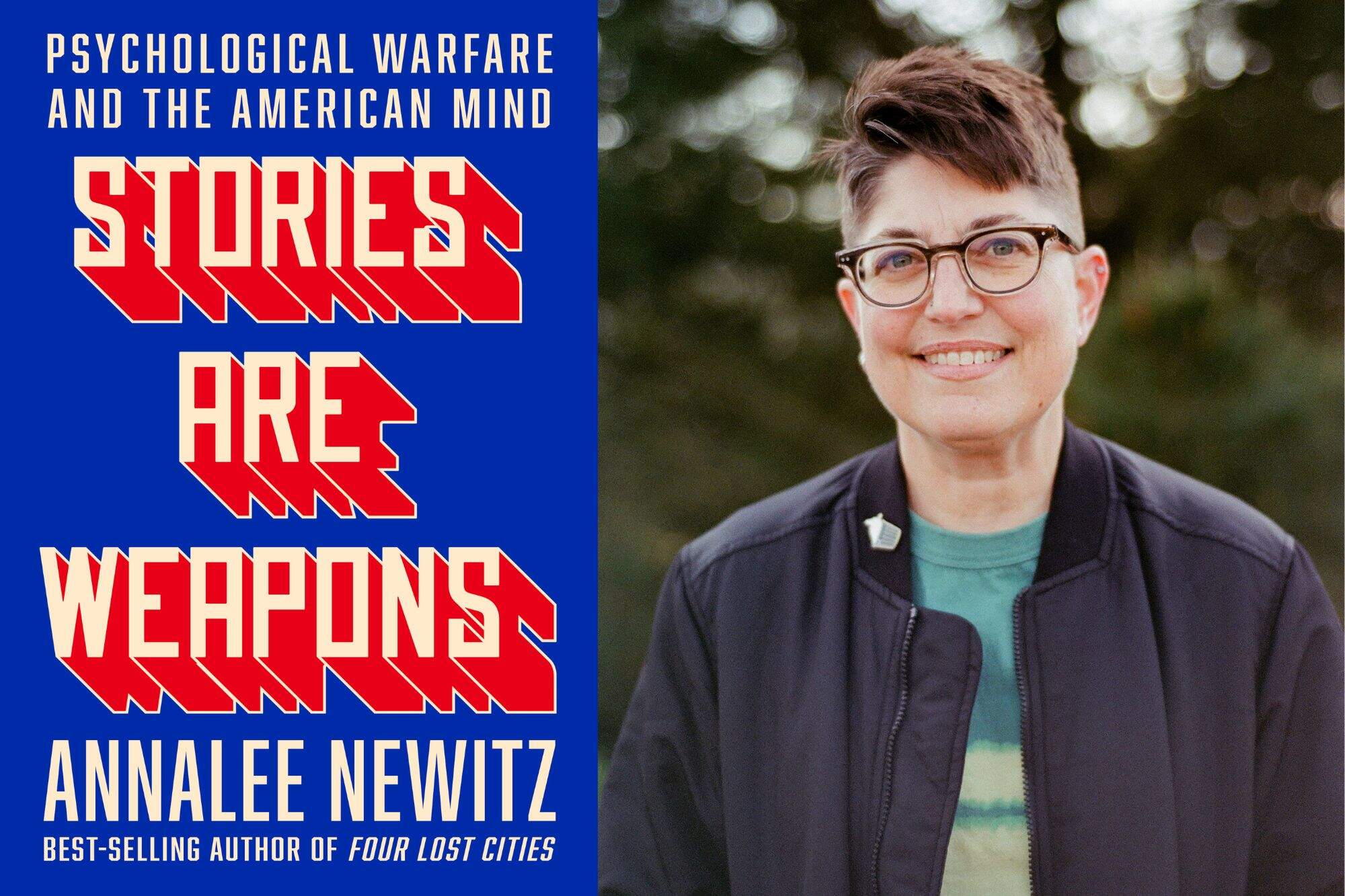 The cover of "Stories are Weapons" and author Annalee Newitz. (Courtesy)