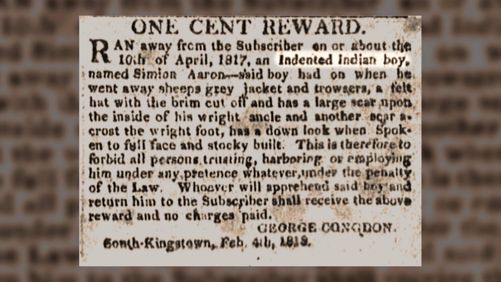 Ads were placed in newspapers in an attempt to find enslaved Native peoples who had run away. (Stolen Relations)