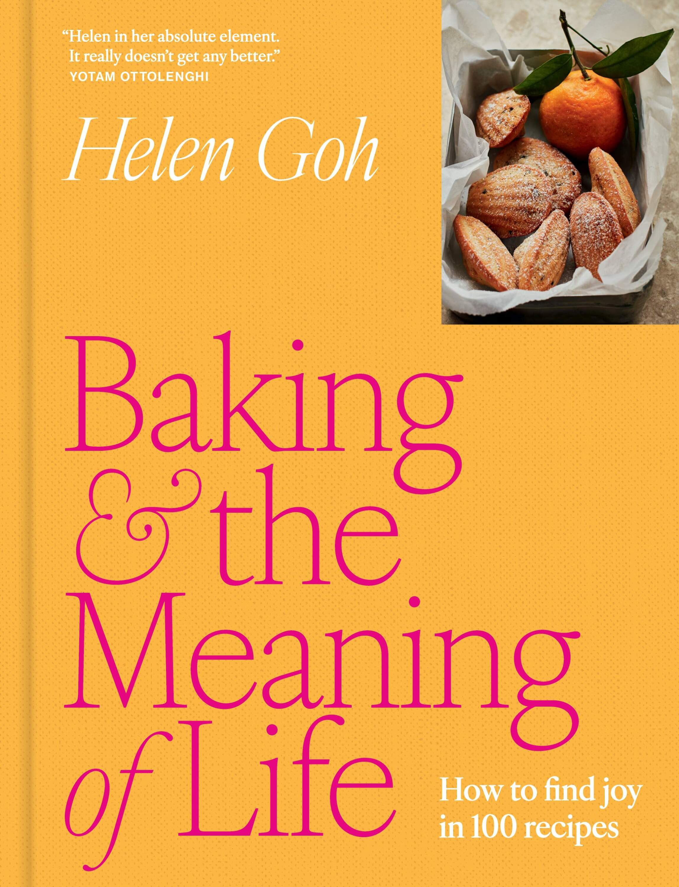 The cover of "Baking and the Meaning of Life: How to Find Joy in 100 Recipes" by Helen Goh. (Courtesy of Harry N. Abrams)