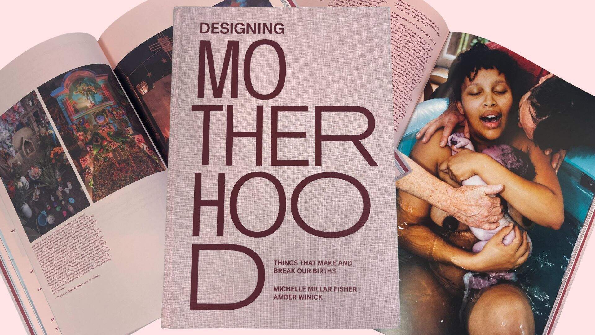 Images of "Designing Motherhood" by Michelle Millar Fisher and Amber Winick. (Arielle Gray/WBUR)
