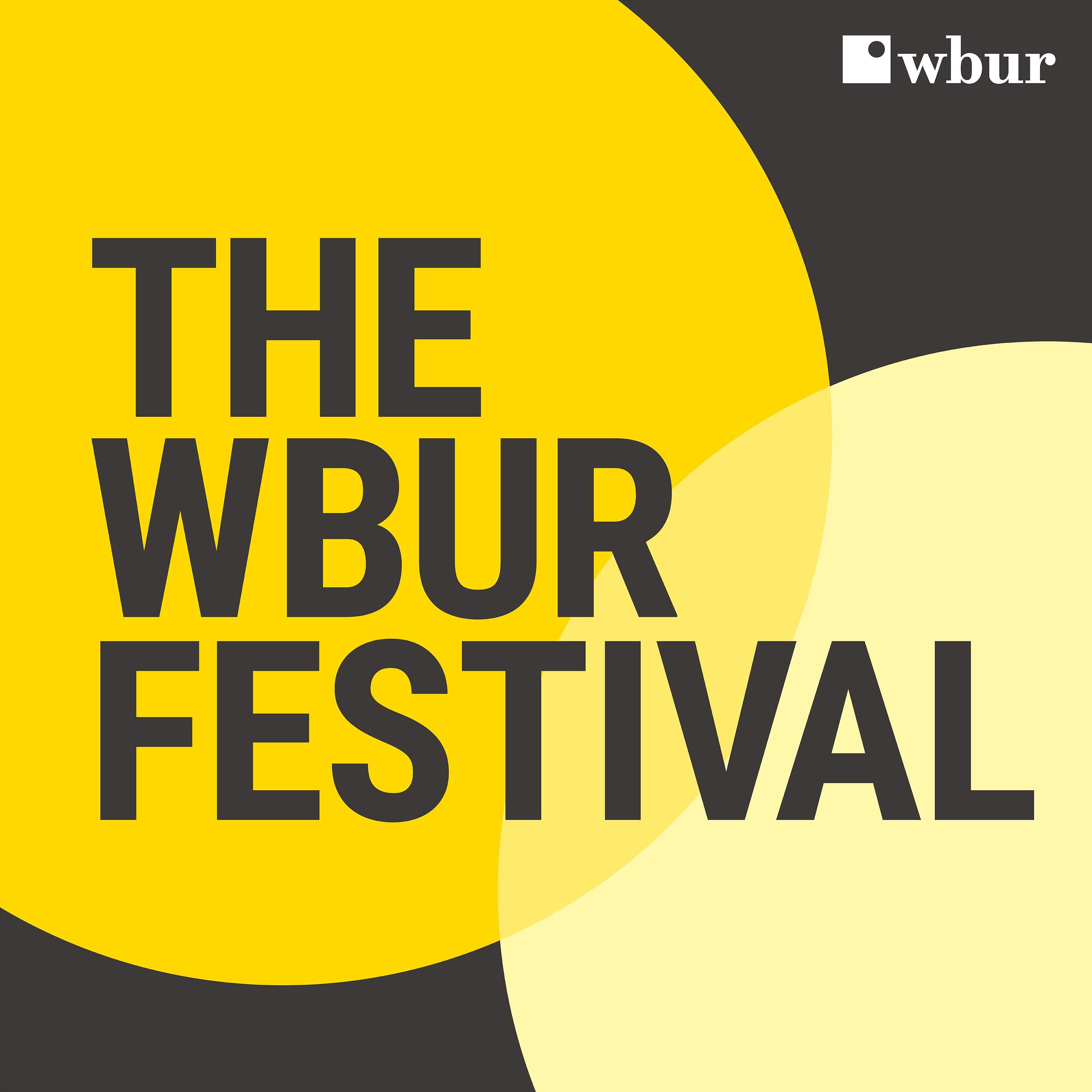 The WBUR Festival : NPR